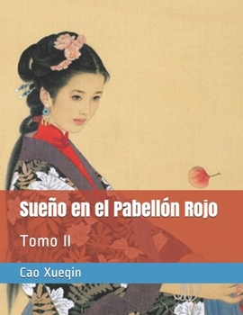 Paperback Sueño en el Pabellón Rojo: Tomo II [Spanish] Book