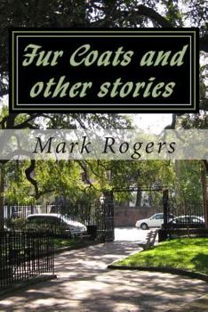 Paperback Fur Coats and other stories: A set of lively humourous yet touching stories of life in current times. Book