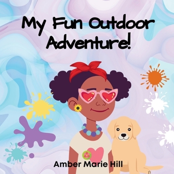 Paperback My Fun Outdoor Adventure! Book