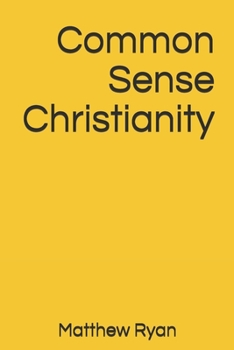 Paperback Common Sense Christianity Book