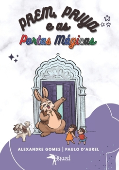 Paperback Prem, Priya e as Portas Mágicas [Portuguese] Book