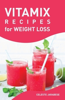 Paperback Vitamix RECIPES for Weight Loss Book