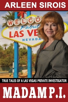Paperback Madam P.I.: True Tales of a Las Vegas Private Investigator Book