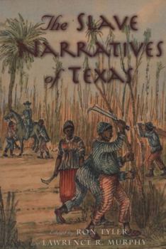 Paperback The Slave Narratives of Texas Book