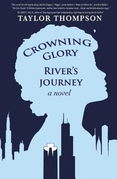 Paperback Crowning Glory River's Journey Book