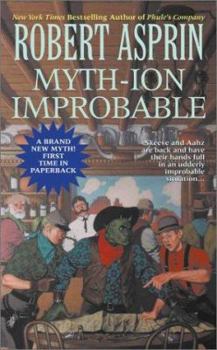 Myth-ion Improbable - Book #11 of the Myth Adventures