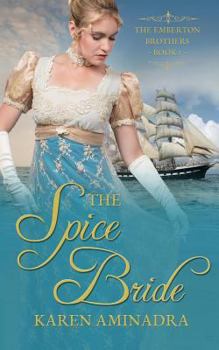 The Spice Bride - Book #1 of the Emberton Brothers