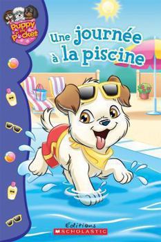 Paperback Puppy in My Pocket: Une Journ?e ? La Piscine [French] Book