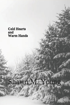 Paperback Cold Hearts and Warm Hands Book