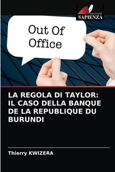 Paperback La Regola Di Taylor: Il Caso Della Banque de la Republique Du Burundi [Italian] Book
