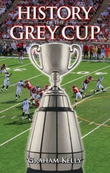 Paperback History of the Grey Cup Book