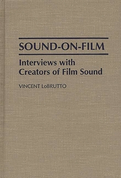 Hardcover Sound-On-Film: Interviews with Creators of Film Sound Book