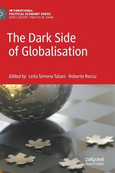 Hardcover The Dark Side of Globalisation Book