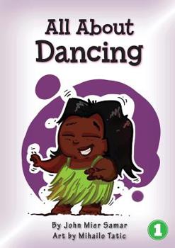 Paperback All About Dancing Book