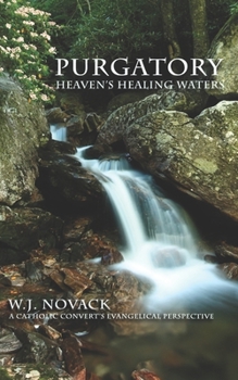 Paperback Purgatory: Heaven's Healing Waters Book