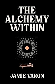 The Alchemy Within: 180 Days to Release & Transcend Self-Doubt