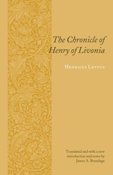 Paperback The Chronicle of Henry of Livonia Book