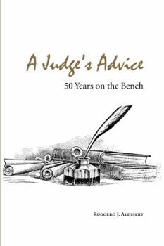 Paperback A Judge's Advice: 50 Years on the Bench Book