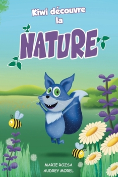 Paperback Kiwi découvre la nature [French] Book