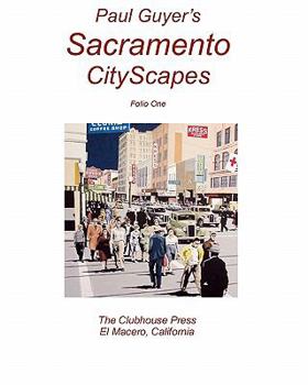 Paperback Paul Guyer's Sacramento CityScapes Book