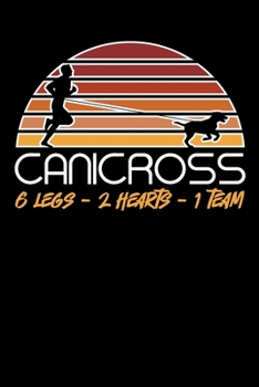 Canicross - 6 Legs - 2 Hearts - 1 Team: DIN A5 Notizbuch kariert - Collegeblock