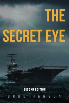 Paperback The Secret Eye: One signal. One war. One forgotten hero. Book