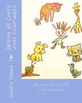Paperback Graine de Conte avec Coloriages [French] Book