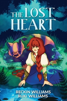 The Lost Heart (Tales of the Lost Heart)
