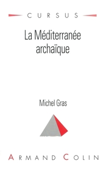 Paperback La Méditerranée archaïque [French] Book