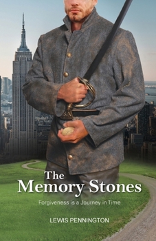 Paperback The Memory Stones: Forgiveness is a Journey in Time Book