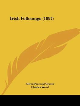 Paperback Irish Folksongs (1897) Book