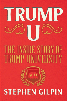 Paperback Trump U: The Inside Story of Trump University Book