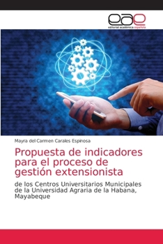 Paperback Propuesta de indicadores para el proceso de gestión extensionista [Spanish] Book