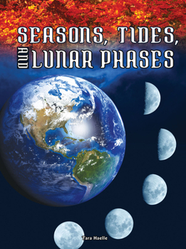 Library Binding Seasons, Tides, and Lunar Phases Book