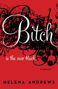 Hardcover Bitch Is the New Black Book