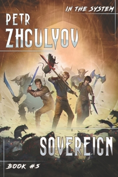 Paperback Sovereign (In the System Book #5): LitRPG Series Book