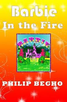 Paperback Barbie in the Fire: PB Barbie Series Book