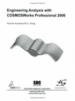 Paperback Engineering Analysis with CosmosWorks 2006 Professional Book