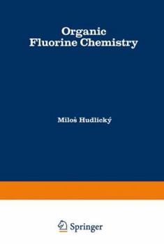 Paperback Organic Fluorine Chemistry Book