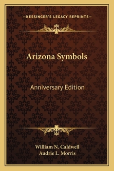 Arizona Symbols: Anniversary Edition