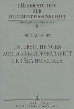 Paperback Untersuchungen Zum Ddr-Berufskabarett Der Aera Honecker [German] Book