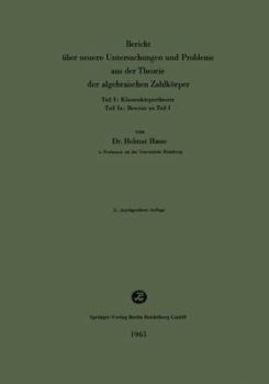 Paperback Bericht Über Neuere Untersuchungen Und Probleme Aus Der Theorie Der Algebraischen Zahlkörper [German] Book