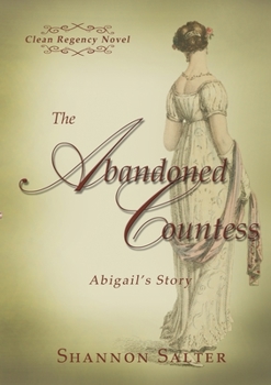 Paperback The Abandoned Countess - Abigail's Story Book