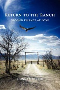Paperback Return to the Ranch: Second Chance at Love Book