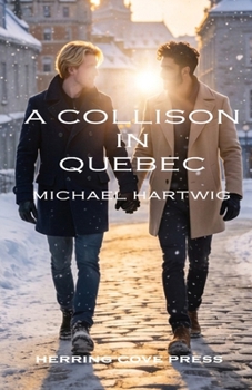 Paperback A Collision In Quebec Book