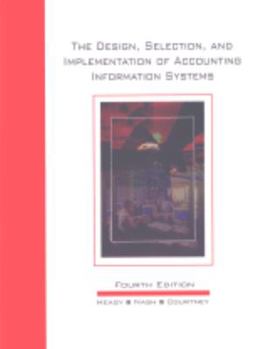 Hardcover The Design Selection and Implementation of Accounting Information Systems Book