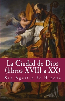Paperback La Ciudad de Dios XVIII a XX [Spanish] Book