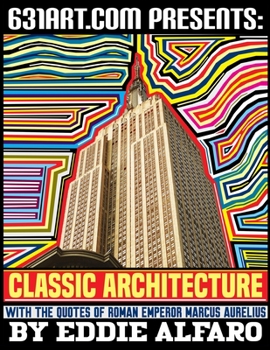 Classic Architecture: With the Quotes of Roman Emperor Marcus Aurelius