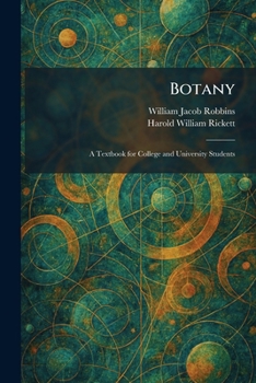 Botany: A Textbook for College and University Students