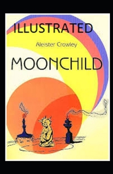 Paperback Moonchild Illustrated Book